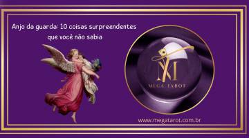 Anjo da guarda: 10 coisas surpreendentes que voc� n�o sabia