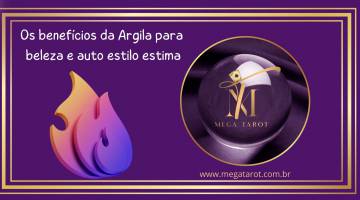 Os benefcios da Argila para beleza e auto estilo estima