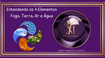 Entendendo os 4 Elementos Fogo, Terra, Ar e gua