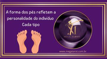 A forma dos ps refletem a personalidade do indivduo Cada tipo de p ...