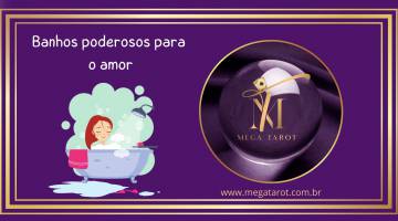 Banhos poderosos  para o amor
