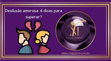 Desilus�o amorosa: 6 dicas para superar?