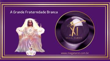 A Grande Fraternidade Branca