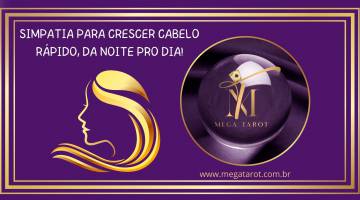 SIMPATIA PARA CRESCER CABELO RPIDO, DA NOITE PRO DIA!