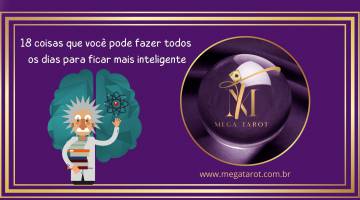 18 coisas que voc pode fazer todos os dias para ficar mais inteligente