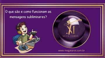 O que s�o e como funcionam as mensagens subliminares?