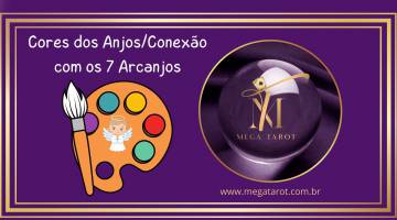 Cores dos Anjos Conexo com os 7 Arcanjos