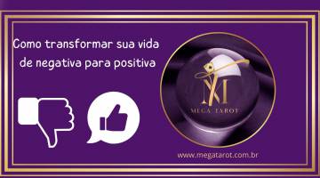 Como transformar sua vida de negativa para positiva em menos de uma semana