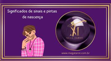 Significados de sinais e pintas de nascen�a