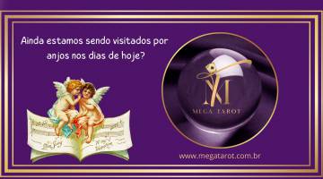 Ainda estamos sendo visitados por anjos nos dias de hoje?