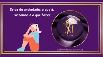 Crise de ansiedade: o que , sintomas e o que fazer