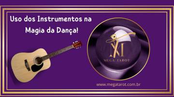 Uso dos Instrumentos na Magia da Dan�a