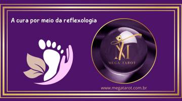 A cura por meio da reflexologia