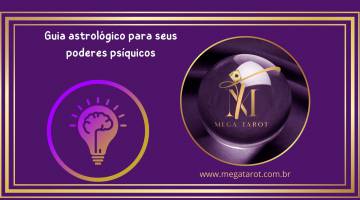 Guia astrol�gico para seus poderes ps�quicos