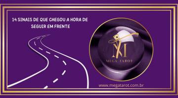 14 SINAIS DE QUE CHEGOU A HORA DE SEGUIR EM FRENTE