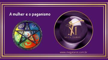 A mulher e o paganismo