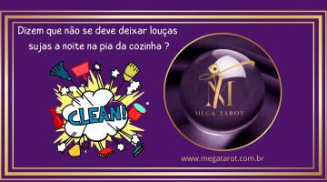 Dizem que n�o se deve deixar lou�as sujas a noite na pia da cozinha e ou fog�o.