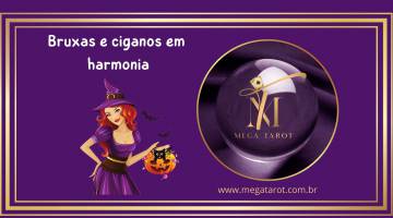 Bruxas e ciganos em harmonia