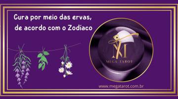 Cura por meio das ervas, de acordo com o Zodaco