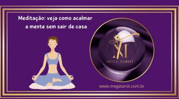 Meditao: veja como acalmar a mente sem sair de casa