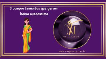 3 comportamentos que geram baixa autoestima