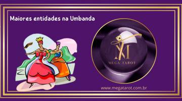 Maiores entidades na Umbanda