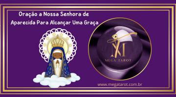 Orao a Nossa Senhora de Aparecida Para Alcanar Uma Graa