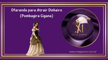 Oferenda para Atrair Dinheiro (Pombagira Cigana)