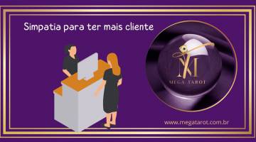 Simpatia para ter mais clientes