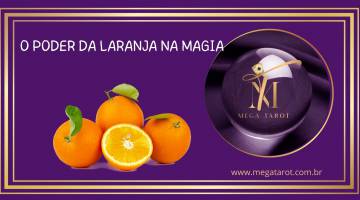 O PODER DA LARANJA NA MAGIA