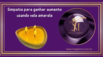 Simpatia para ganhar aumento usando vela amarela