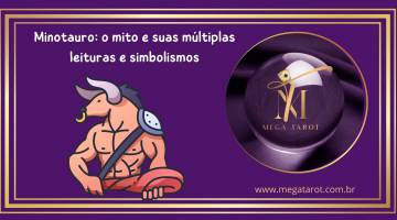 Minotauro: o mito e suas m�ltiplas leituras e simbolismos