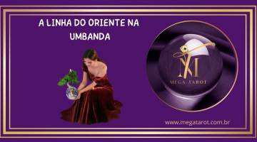 A LINHA DO ORIENTE NA UMBANDA