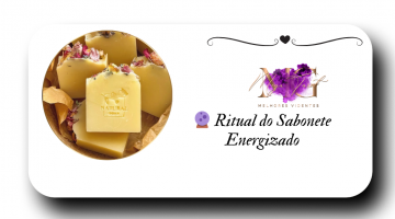 🔮 Ritual do Sabonete Energizado