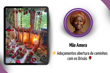 Adoamentos abertura de caminhos com os Orixs