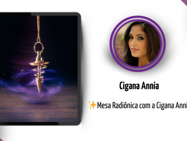 Mesa Radi�nica com a Cigana Annia