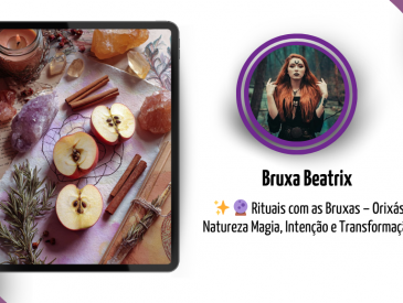 Rituais com as Bruxas - Orix�s da Natureza Magia, Inten��o e Transforma��o