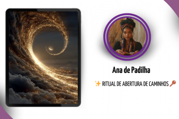 RITUAL DE ABERTURA DE CAMINHOS