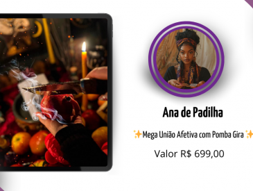 Mega Uni�o Afetiva com Pomba Gira ✨🔥