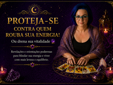 Proteja-se Contra Quem Rouba Sua Energia! Ou drena sua vitalidade 🔮
