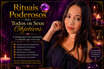 Rituais Poderosos para Todos os Seus Objetivos