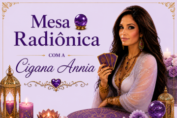Mesa Radi�nica com a Cigana Annia