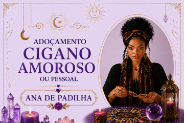 🌹 ADO�AMENTO CIGANO (AMOROSO OU PESSOAL) 🌹