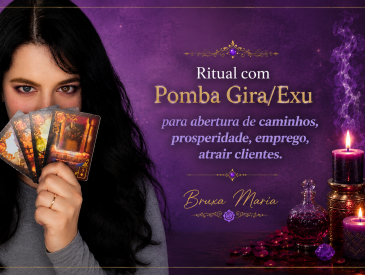 Ritual com Pomba Gira/Exu para abertura  de caminhos, prosperidade, emprego, atrair clientes.