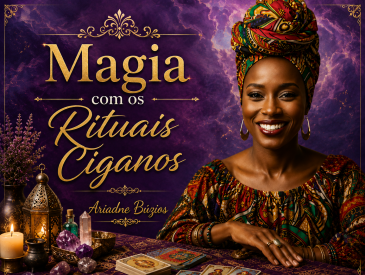 ✨ Magia com os Rituais Ciganos